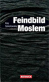 feindbild moslem Die Leere nach dem Mord