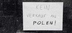 Kein Verkauf an Polen, Polen, Diskriminierung, Rassismus