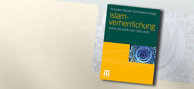 Islamverherrlichung - Wenn die Kritik zum Tabu wird
