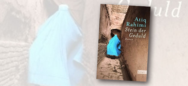 Atiq Rahimi - Stein der Geduld © bearb. MiG