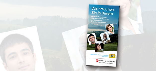 Infobroschüre "Wir brauchen Sie in Bayern" © Bayerisches Innenministerium & BAG, bearb. MiG