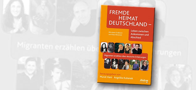 Fremde Heimat Deutschland © Buchvover: Ibidem-Verlag, bearb. MiG