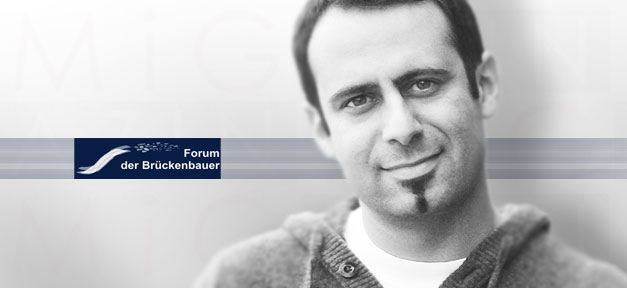 Forum der Brückenbauer Aziz Bozkurt © privat, bearb. MiG