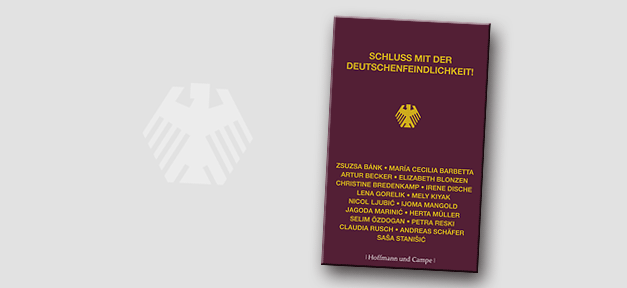 Schluss mit der Deutschenfeindlichkeit © Hoffmann und Campe Verlag, bearb. MiG