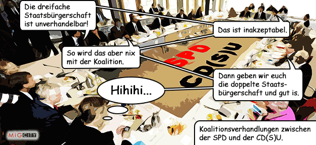 Koalitionsverhandlungen über die doppelte Staatsbürgerschaft Koalitionsverhandlungen um die doppelte Staatsbürgerschaft © MiG