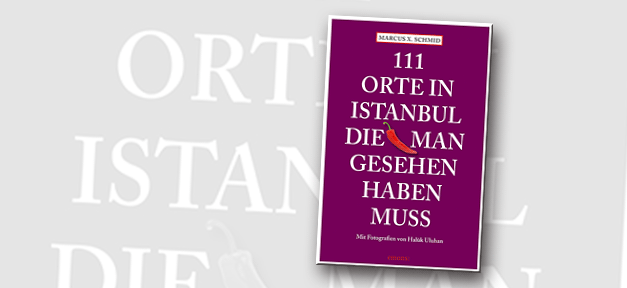 111 Orte in Istanbul, die man gesehen haben muss © emons Verlag, Collage MiG