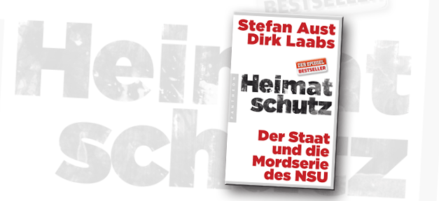 "Heimatschutz. Der Staat und die Mordserie des NSU" von Stefan Aust und Stefan Laabs © Verlag: Pantheon, Collage: MiG