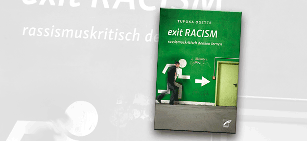 Buch, Buchcover, Tupoka Ogette, Racism, Rassismus, exit racism