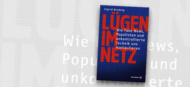 Lügen im Netz, Fake-News, Populismus, Buch, Rechtspopulismus