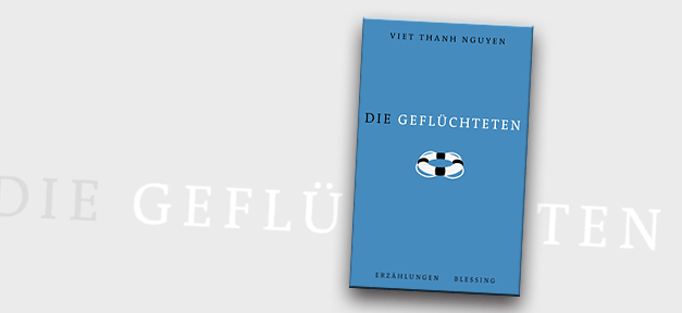 Die Geflüchteten, Buch, Vietnam, Vietnamesen, Flucht, Viet Thanh Nguyen