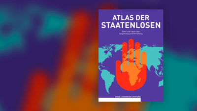 Atlas der Staatenlosen, Staatenlosigkeit, Cover, Studie