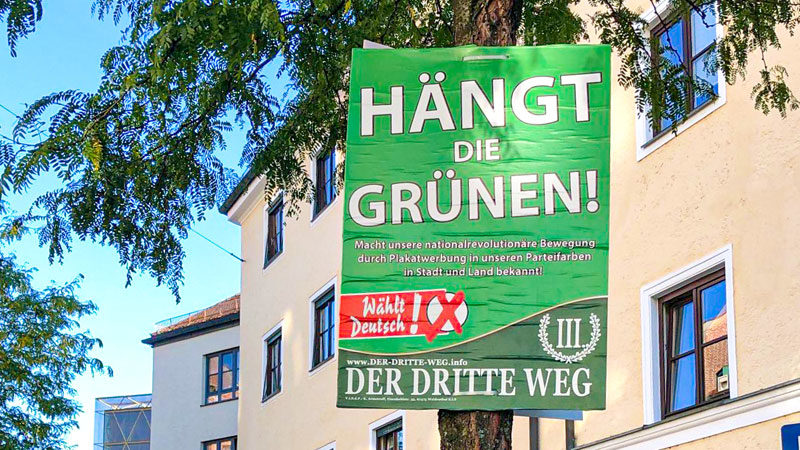 Wahlplakat, Der Dritte Weg, Rechtsextremismus, Neonazis, Die Grünen
