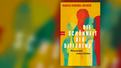 Buch, Die Schönheit der Differenz, Hadija Haruna-Oelker, Rassismus, Diskriminierung