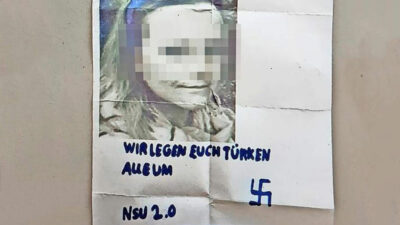 NSU 2.0, Drohbrief, Islamfeindlichkeit, Türken, Türkenfeindlichkeit, Rassismus, Rechtsextremismus